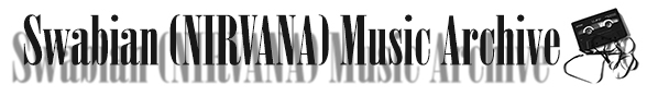 Swabian (NIRVANA) Music Archive ... 1985-1994
